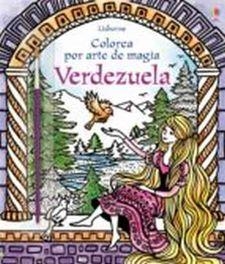 COLOREA POR ARTE DE MAGIA - VERDEZUELA | 9781474952408 | DAVIDSON, SUSANNA | Llibreria Drac - Librería de Olot | Comprar libros en catalán y castellano online