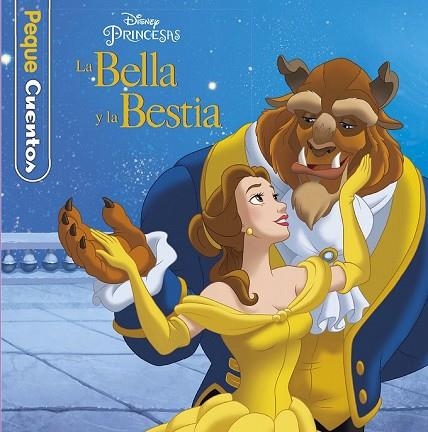 BELLA Y LA BESTIA. PEQUECUENTOS | 9788416917150 | DISNEY | Llibreria Drac - Librería de Olot | Comprar libros en catalán y castellano online