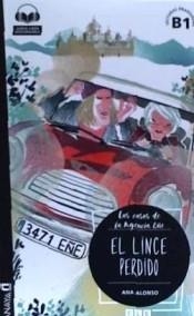 LINCE PERDIDO, EL (LECTURAS GRADUADAS B1) | 9788469846988 | ALONSO, ANA | Llibreria Drac - Librería de Olot | Comprar libros en catalán y castellano online
