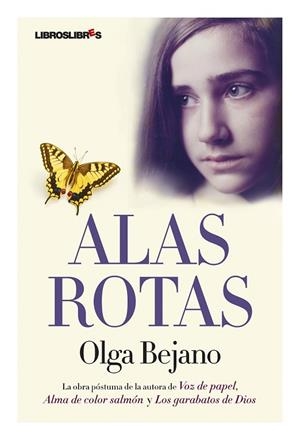 ALAS ROTAS | 9788492654062 | BEZANO, OLGA | Llibreria Drac - Librería de Olot | Comprar libros en catalán y castellano online