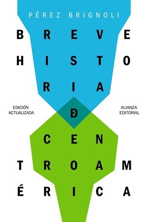 BREVE HISTORIA DE CENTROAMÉRICA | 9788491811923 | PÉREZ, HÉCTOR | Llibreria Drac - Llibreria d'Olot | Comprar llibres en català i castellà online
