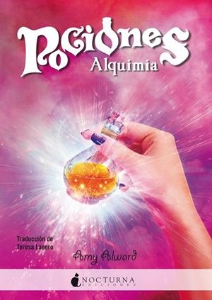 ALQUIMIA (POCIONES 3) | 9788416858439 | ALWARD, AMY | Llibreria Drac - Llibreria d'Olot | Comprar llibres en català i castellà online