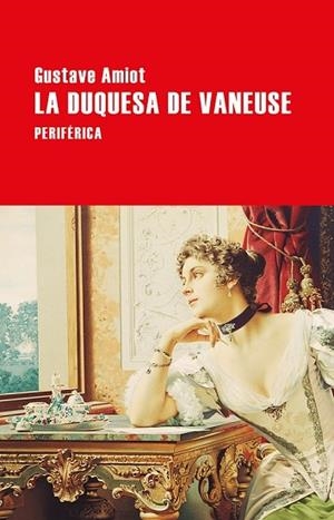 DUQUESA DE VANEUSE, LA | 9788416291687 | AMIOT, GUSTAVE | Llibreria Drac - Llibreria d'Olot | Comprar llibres en català i castellà online