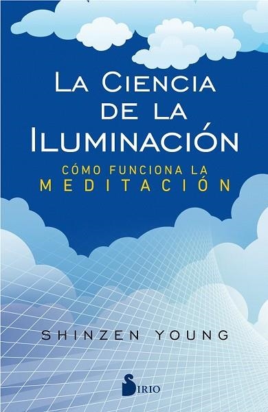 CIENCIA DE LA ILUMINACIÓN, LA | 9788417030773 | YOUNG, SHINZEN | Llibreria Drac - Librería de Olot | Comprar libros en catalán y castellano online
