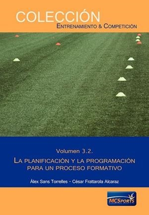 PROCESO FORMATIVO, EL TOMO 2: LA PLANIFICACIÓN Y LA PROGRAMACIÓN PARA UN PROCESO | 9788494361197 | SANS, ÀLEX; FRATTAROLA, CÉSAR | Llibreria Drac - Librería de Olot | Comprar libros en catalán y castellano online