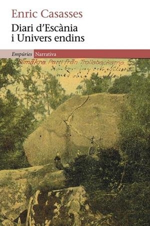 DIARI D'ESCANIA I UNIVERS ENDINS | 9788497878227 | CASASSES, ENRIC  | Llibreria Drac - Llibreria d'Olot | Comprar llibres en català i castellà online