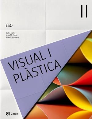 VISUAL I PLÀSTICA II ESO (2015) | 9788421854761 | VARIOS AUTORES | Llibreria Drac - Librería de Olot | Comprar libros en catalán y castellano online