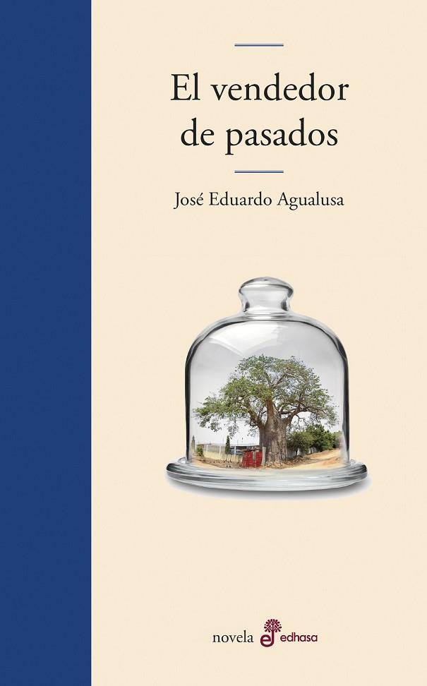 VENDEDOR DE PASADOS, EL | 9788435011372 | AGUALUSA, JOSÉ EDUARDO | Llibreria Drac - Librería de Olot | Comprar libros en catalán y castellano online
