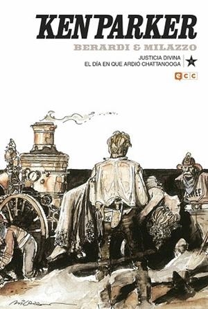 KEN PARKER NÚM. 11: JUSTICIA DIVINA/EL DÍA QUE ARDIÓ CHATTANOOGA | 9788417441432 | BERARDI, GIANCARLO; MANTERO, MAURIZIO | Llibreria Drac - Llibreria d'Olot | Comprar llibres en català i castellà online