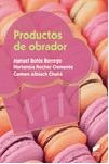 PRODUCTOS DE OBRADOR | 9788490773116 | BOLÓS BORREGO, MANUEL/ROCHER CLEMENTE, HORTENSIA/ALBIACH CHULIÁ, CARMEN | Llibreria Drac - Librería de Olot | Comprar libros en catalán y castellano online