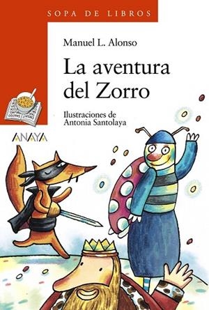 AVENTURA DEL ZORRO | 9788420743547 | ALONSO, MANUEL | Llibreria Drac - Librería de Olot | Comprar libros en catalán y castellano online