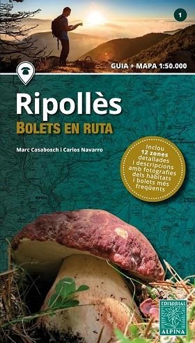 RIPOLLES. BOLETS EN RUTA (GUIA + MAPA 1:50000) | 9788480907613 | CASABOSCH, MARC; NAVARRO, CARLOS | Llibreria Drac - Librería de Olot | Comprar libros en catalán y castellano online