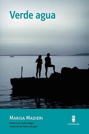 VERDE AGUA (TOUR DE FORCE 8) | 9788494145735 | MADIERI, MARISA | Llibreria Drac - Llibreria d'Olot | Comprar llibres en català i castellà online