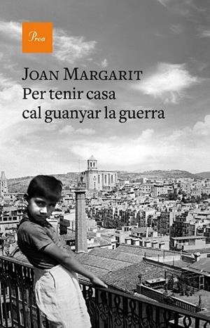 PER TENIR CASA CAL GUANYAR LA GUERRA | 9788475887067 | MARGARIT, JOAN | Llibreria Drac - Llibreria d'Olot | Comprar llibres en català i castellà online
