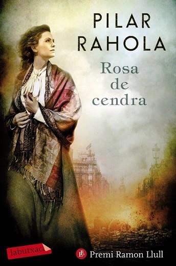 ROSA DE CENDRA | 9788417420093 | RAHOLA, PILAR | Llibreria Drac - Librería de Olot | Comprar libros en catalán y castellano online