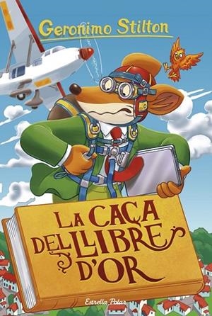 CAÇA DEL LLIBRE D'OR, LA (GERONIMO STILTON 71) | 9788491376033 | STILTON, GERONIMO | Llibreria Drac - Llibreria d'Olot | Comprar llibres en català i castellà online