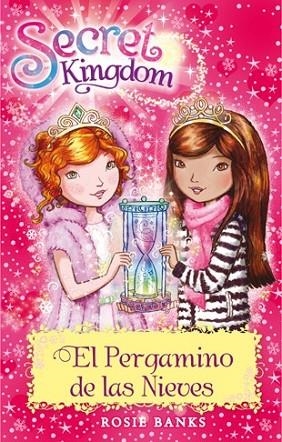 PERGAMINO DE LAS NIEVES, EL (SECRET KINGDOM 34) | 9788424662080 | BANKS, ROSIE | Llibreria Drac - Llibreria d'Olot | Comprar llibres en català i castellà online