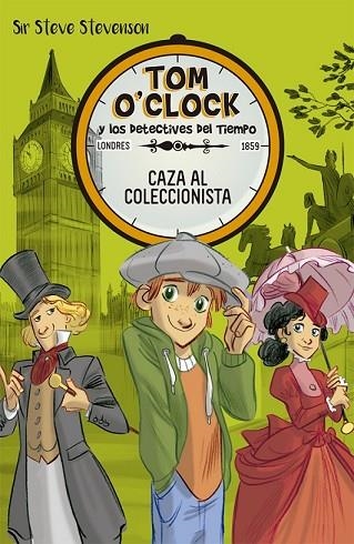 CAZA AL COLECCIONISTA (TOM O'CLOCK 6) | 9788424662509 | STEVENSON, SIR STEVE | Llibreria Drac - Llibreria d'Olot | Comprar llibres en català i castellà online