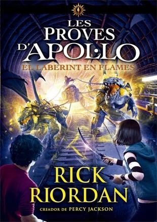 LABERINT EN FLAMES, EL (LES PROVES D'APOL·LO 3) | 9788424663391 | RIORDAN, RICK | Llibreria Drac - Librería de Olot | Comprar libros en catalán y castellano online