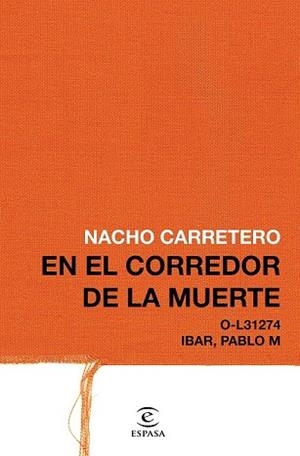 EN EL CORREDOR DE LA MUERTE | 9788467049824 | CARRETERO, NACHO | Llibreria Drac - Llibreria d'Olot | Comprar llibres en català i castellà online