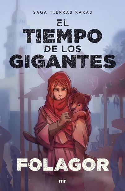 TIEMPO DE LOS GIGANTES, EL (SAGA TIERRAS RARAS) | 9788427044616 | FOLAGOR | Llibreria Drac - Librería de Olot | Comprar libros en catalán y castellano online