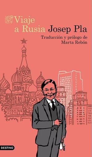 VIAJE A RUSIA | 9788423354283 | PLA, JOSEP | Llibreria Drac - Librería de Olot | Comprar libros en catalán y castellano online