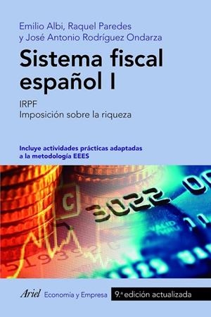 SISTEMA FISCAL ESPAÑOL I | 9788434428522 | ALBI, EMILIO; PAREDES, RAQUEL; RODRÍGUEZ, JOSÉ ANTONIO | Llibreria Drac - Llibreria d'Olot | Comprar llibres en català i castellà online