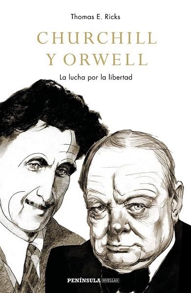 CHURCHILL Y ORWELL. LA LUCHA POR LA LIBERTAD | 9788499427201 | RICKS, THOMAS E. | Llibreria Drac - Librería de Olot | Comprar libros en catalán y castellano online