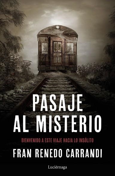PASAJE AL MISTERIO | 9788417371241 | RENEDO, FRANCISCO | Llibreria Drac - Llibreria d'Olot | Comprar llibres en català i castellà online