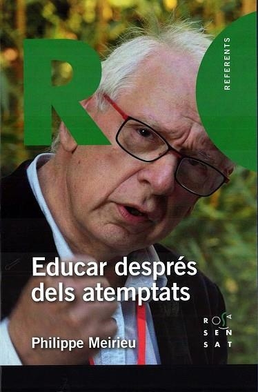 EDUCAR DESPRÉS DELS ATEMPTATS | 9788494843624 | MEIRIEU, PHILIPPE | Llibreria Drac - Llibreria d'Olot | Comprar llibres en català i castellà online