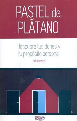 PASTEL DE PLÁTANO | 9788461700028 | AYUSO, MARTA | Llibreria Drac - Librería de Olot | Comprar libros en catalán y castellano online