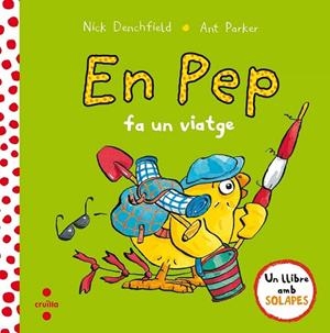 EN PEP FA UN VIATGE | 9788466143639 | DENCHFIELD, NICK | Llibreria Drac - Librería de Olot | Comprar libros en catalán y castellano online