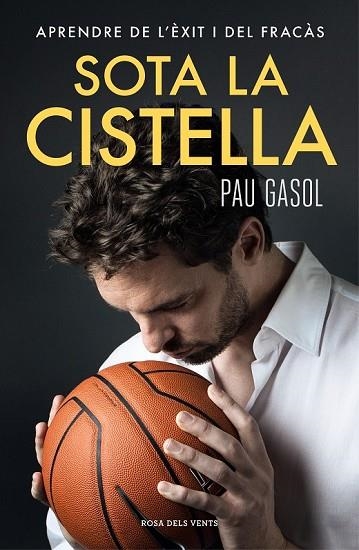 SOTA LA CISTELLA | 9788416930371 | GASOL, PAU | Llibreria Drac - Librería de Olot | Comprar libros en catalán y castellano online