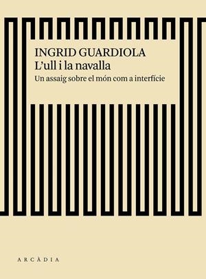ULL I LA NAVALLA, L' | 9788494717475 | GUARDIOLA, INGRID | Llibreria Drac - Librería de Olot | Comprar libros en catalán y castellano online