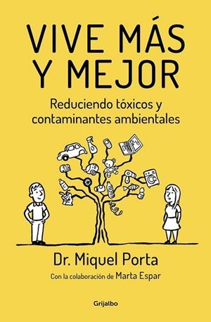 VIVE MÁS Y MEJOR | 9788425355837 | PORTA, MIQUEL | Llibreria Drac - Librería de Olot | Comprar libros en catalán y castellano online