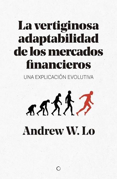 VERTIGINOSA ADAPTABILIDAD DE LOS MERCADOS FINANCIEROS, LA | 9788494627194 | LO, ANDREW W. | Llibreria Drac - Librería de Olot | Comprar libros en catalán y castellano online