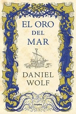 ORO DEL MAR, EL | 9788425356803 | WOLF, DANIEL | Llibreria Drac - Librería de Olot | Comprar libros en catalán y castellano online