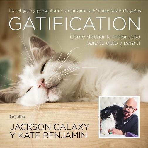 GATIFICATION | 9788417338121 | BENJAMIN, KATE; GALAXY, JACKSON | Llibreria Drac - Librería de Olot | Comprar libros en catalán y castellano online
