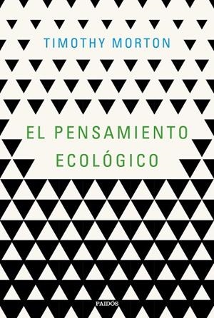 PENSAMIENTO ECOLÓGICO, EL | 9788449334870 | MORTON, TIMOTHY | Llibreria Drac - Llibreria d'Olot | Comprar llibres en català i castellà online