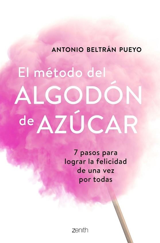 MÉTODO DEL ALGODÓN DE AZÚCAR, EL | 9788408193388 | BELTRÁN, ANTONIO | Llibreria Drac - Librería de Olot | Comprar libros en catalán y castellano online