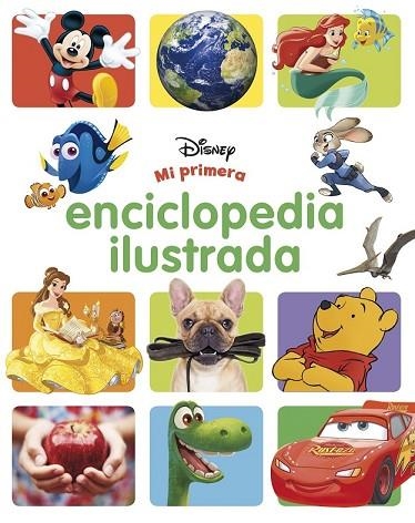 MI PRIMERA ENCICLOPEDIA ILUSTRADA | 9788416917884 | DISNEY | Llibreria Drac - Librería de Olot | Comprar libros en catalán y castellano online