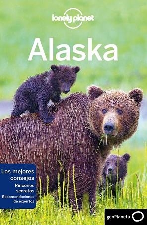 ALASKA 2018 (LONELY PLANET) | 9788408185802 | SAINSBURY, BRENDAN; BODRY, CATHERINE; KARLIN, ADAM | Llibreria Drac - Librería de Olot | Comprar libros en catalán y castellano online