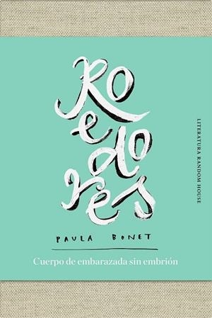ROEDORES / CUERPO DE EMBARAZADA SIN EMBRIÓN | 9788439734673 | BONET, PAULA | Llibreria Drac - Llibreria d'Olot | Comprar llibres en català i castellà online