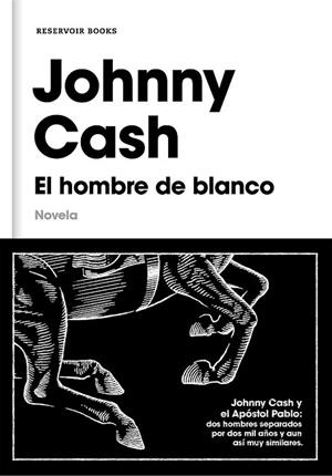 HOMBRE DE BLANCO, EL | 9788417125837 | CASH, JOHNNY | Llibreria Drac - Llibreria d'Olot | Comprar llibres en català i castellà online