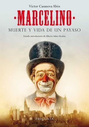 MARCELINO | 9788494766725 | CASANOVA, VÍCTOR | Llibreria Drac - Llibreria d'Olot | Comprar llibres en català i castellà online