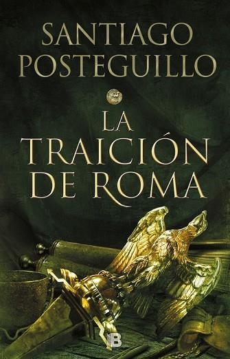AFRICANUS. LA TRAICIÓN DE ROMA (TRILOGÍA AFRICANUS 3) | 9788466664011 | POSTEGUILLO, SANTIAGO | Llibreria Drac - Librería de Olot | Comprar libros en catalán y castellano online