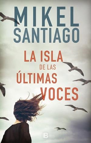 ISLA DE LAS ÚLTIMAS VOCES, LA | 9788466664080 | SANTIAGO, MIKEL | Llibreria Drac - Llibreria d'Olot | Comprar llibres en català i castellà online