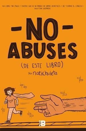 NO ABUSES (DE ESTE LIBRO) | 9788417001377 | CHULETA, NATI | Llibreria Drac - Librería de Olot | Comprar libros en catalán y castellano online