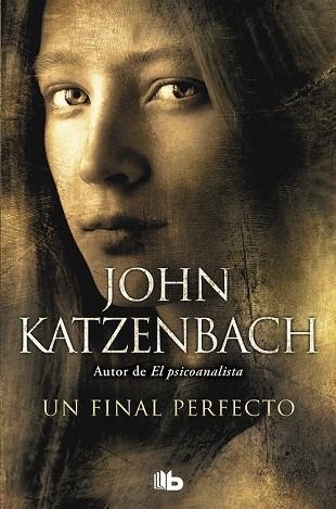 FINAL PERFECTO, UN | 9788490706534 | KATZENBACH, JOHN | Llibreria Drac - Librería de Olot | Comprar libros en catalán y castellano online