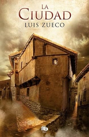 CIUDAD, LA (TRILOGÍA MEDIEVAL 2) | 9788490706664 | ZUECO, LUIS | Llibreria Drac - Librería de Olot | Comprar libros en catalán y castellano online